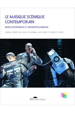 Le Masque scénique contemporain