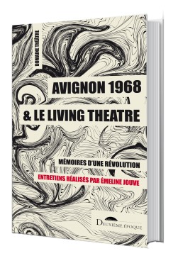 Avignon 1968 et le Living Theatre