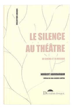 Le Silence au théâtre